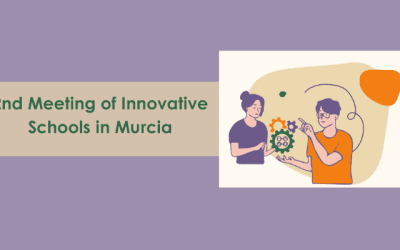 2nd Meeting of Innovative Schools in Murcia